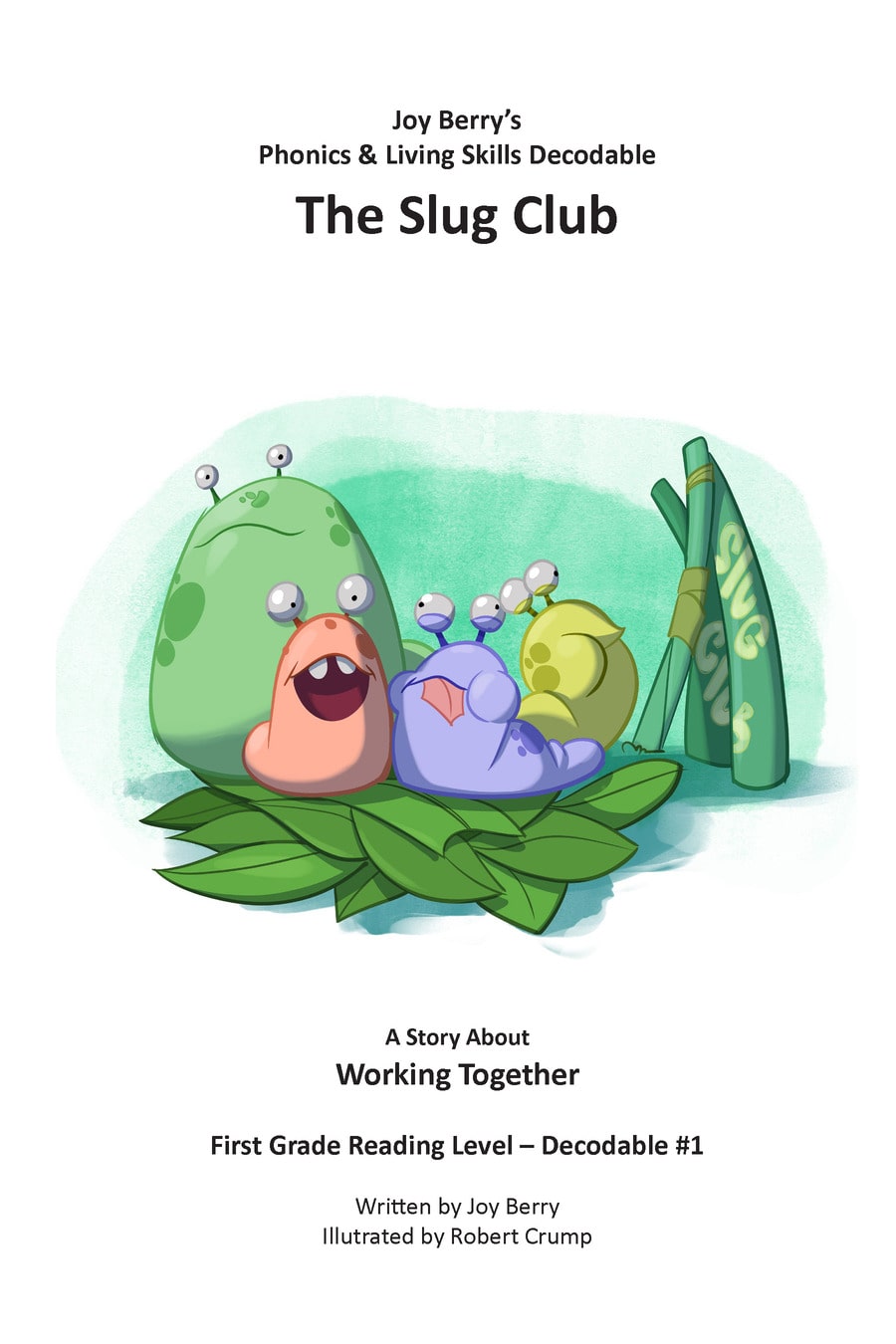The Slug Club